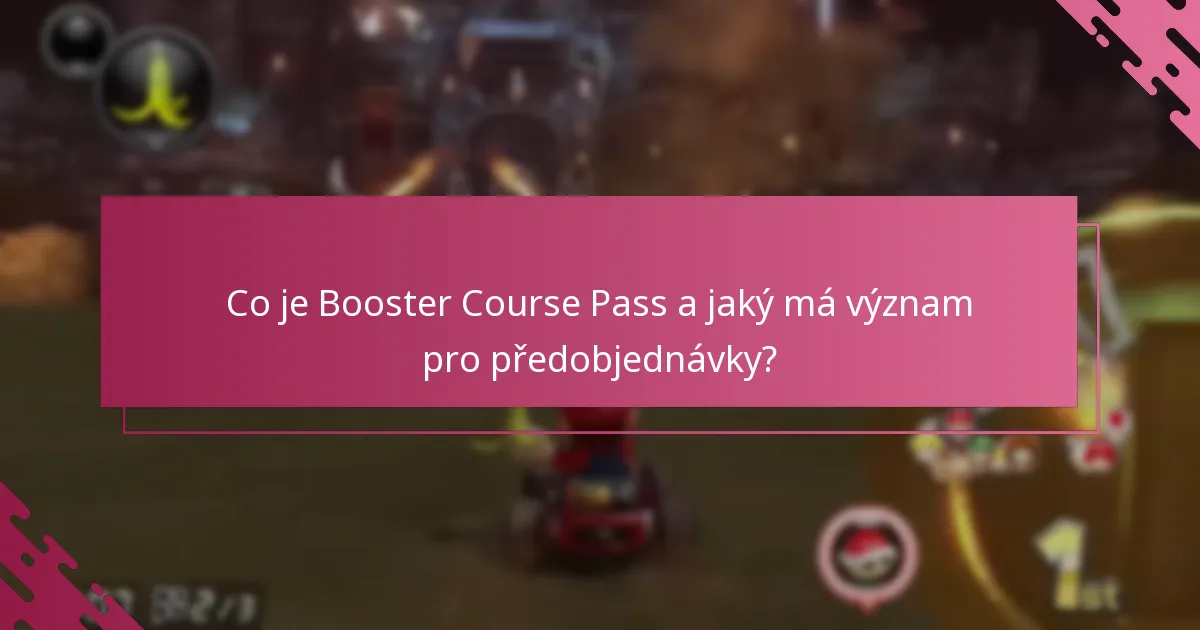 Jak si nárokuji Booster Course Pass po předobjednání?