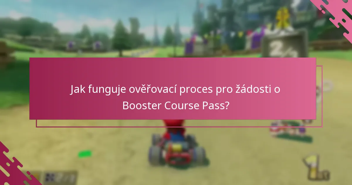 Jaké jsou požadavky pro podání žádosti o Booster Course Pass?