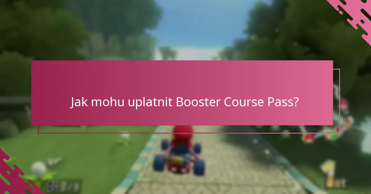 Jak aktivovat Booster Course Pass po uplatnění?