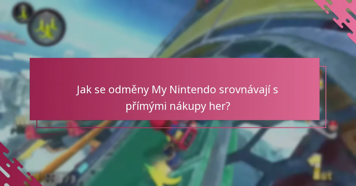 Kdo má nárok na odměny My Nintendo za vylepšení her?