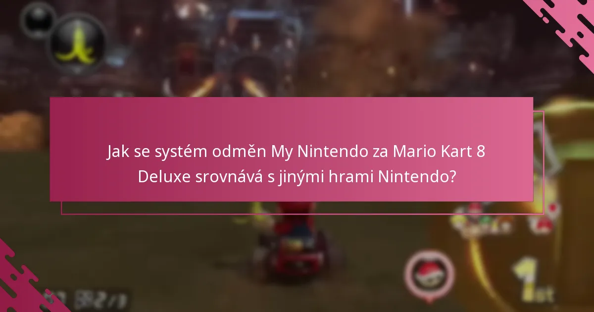 Jaké jsou osvědčené postupy pro uplatnění odměn My Nintendo?