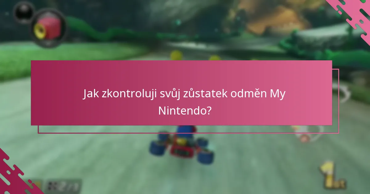Jaká jsou omezení pro výměny odměn My Nintendo?