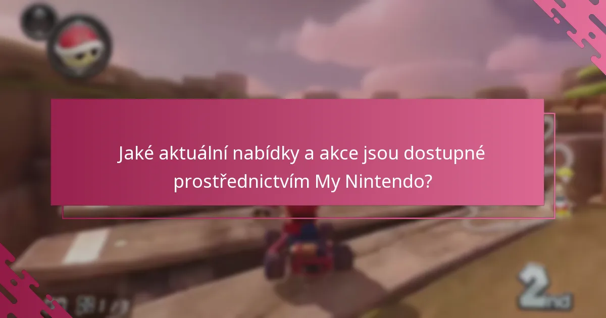 Jaké běžné problémy se vyskytují při uplatnění odměn My Nintendo?