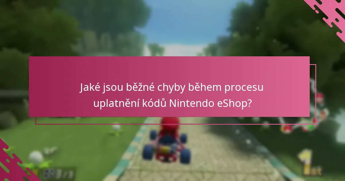 Jaké jsou podmínky spojené s uplatněním kódů Nintendo eShop?