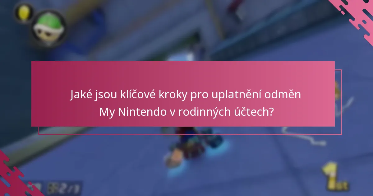 Jaké jsou limity a omezení uplatnění odměn My Nintendo?