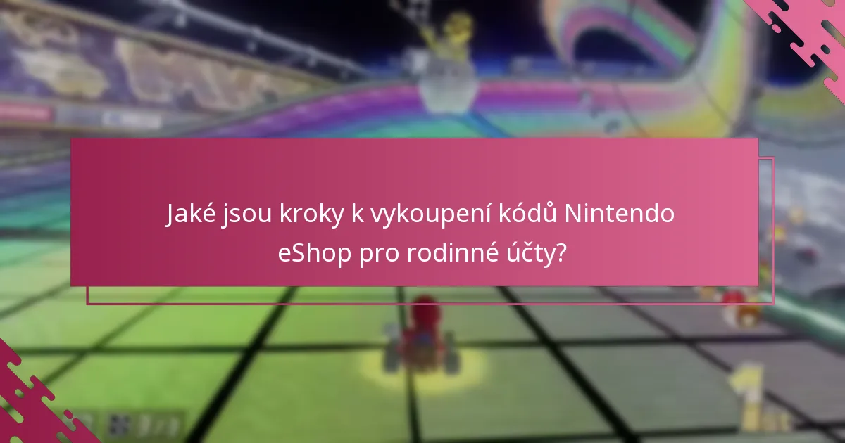 Jaké další zdroje jsou k dispozici pro vykoupení kódů Nintendo eShop?