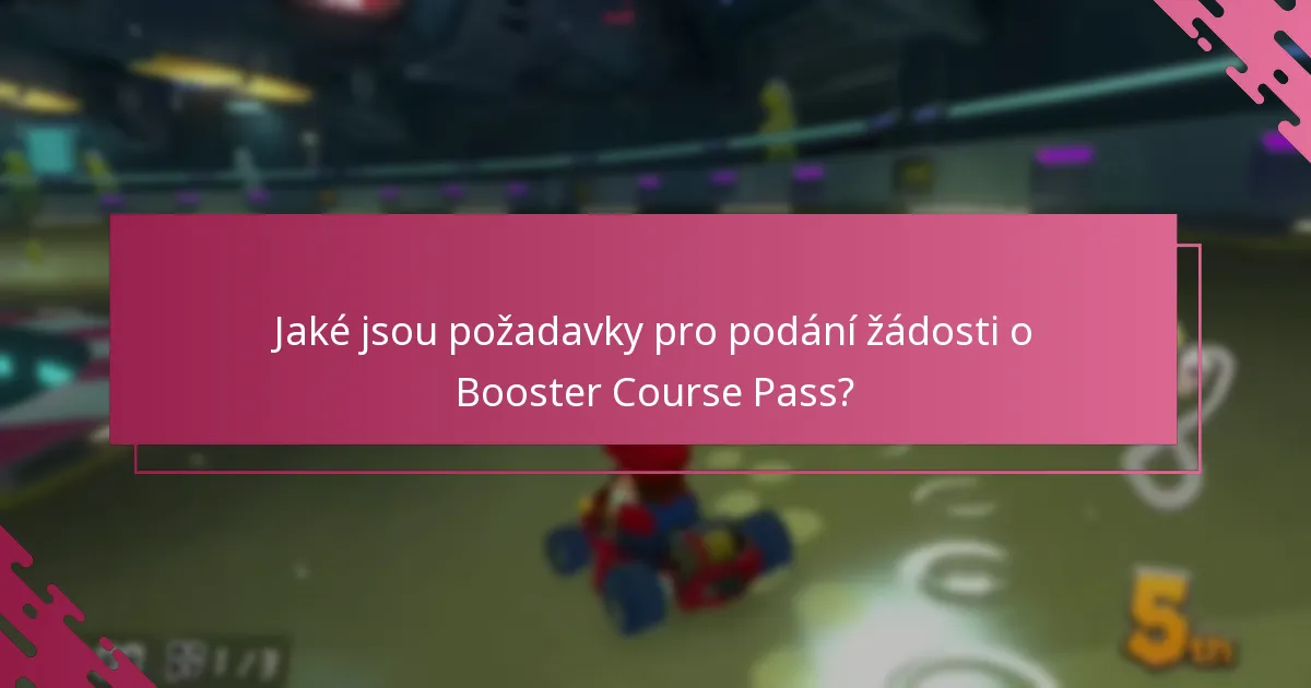 Jaké zdroje jsou k dispozici pro pomoc s žádostmi o Booster Course Pass?