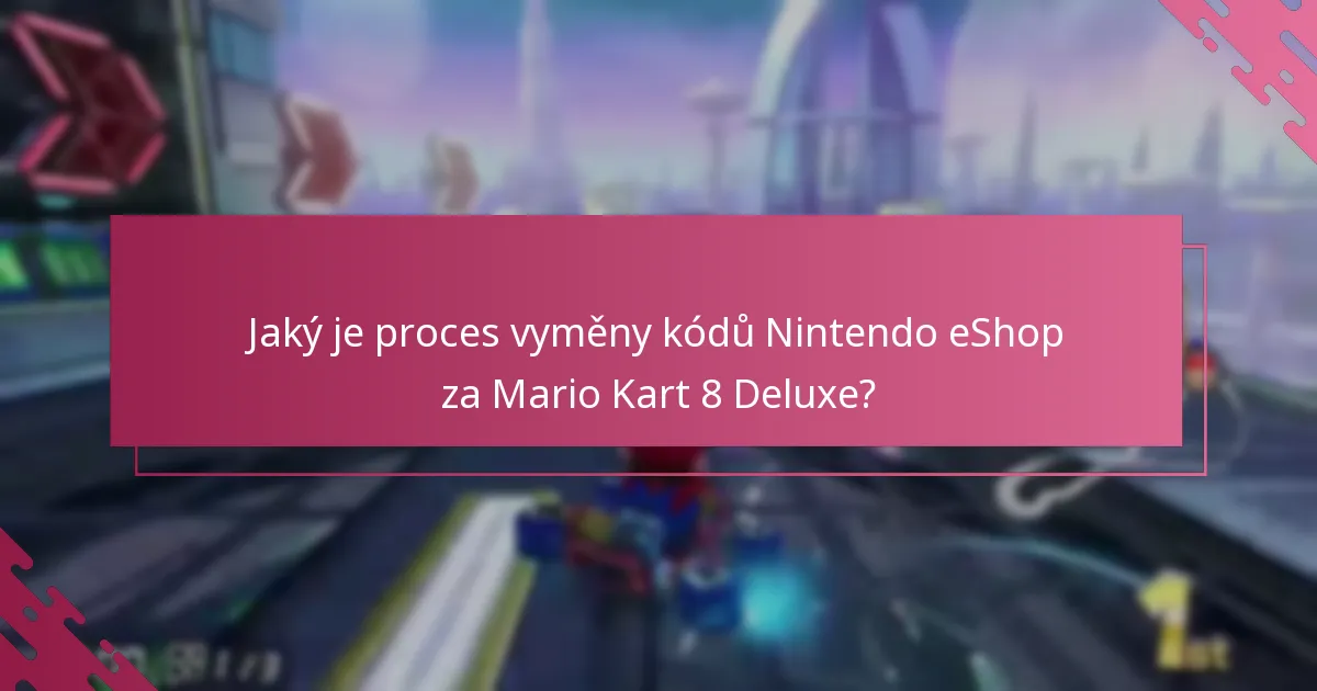 Kde mohu najít podporu pro problémy s vyměnou kódů Nintendo eShop?
